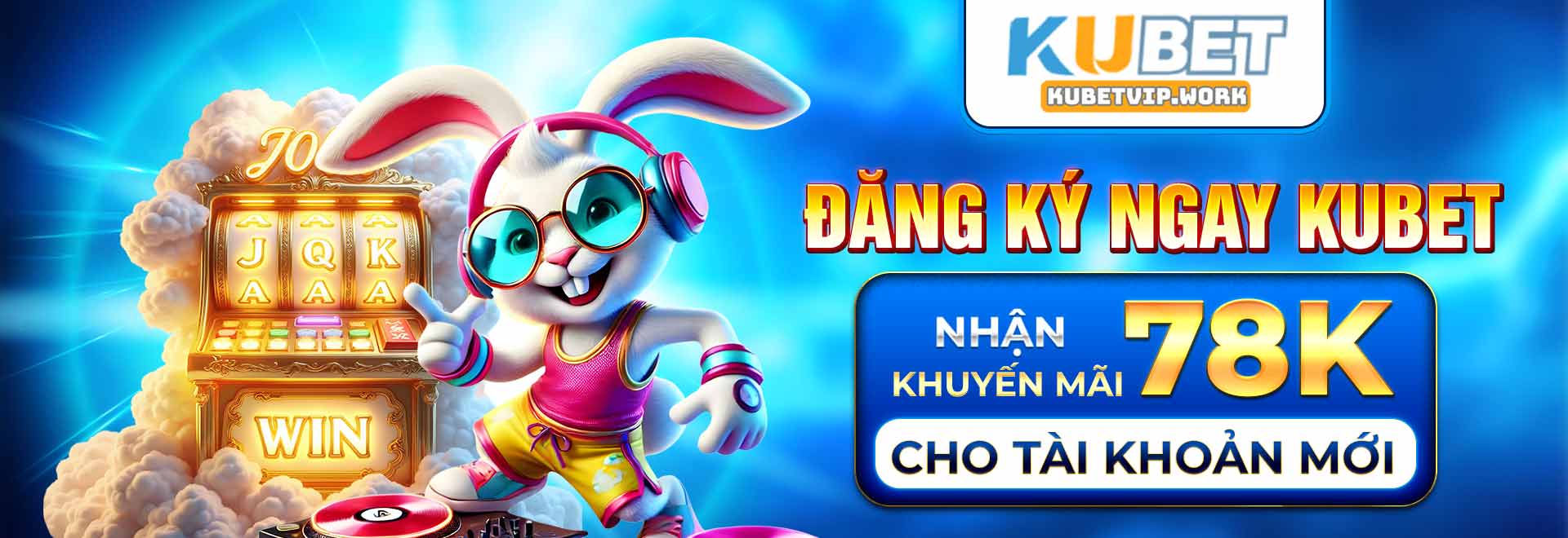 Đăng ký kubet nhận ngay 78k
